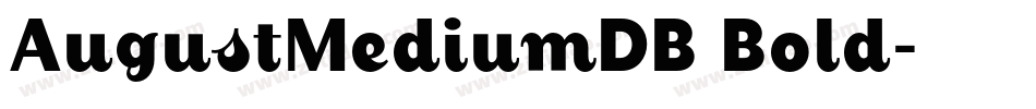 AugustMediumDB Bold字体转换